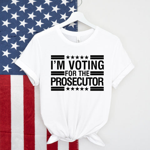 I'm Voting For the Prosecutor