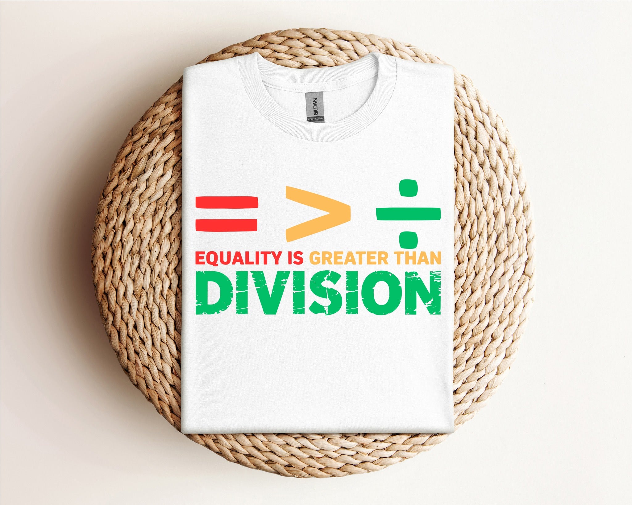Equality is Greater Than Division (FULL COLOR PRINT!)