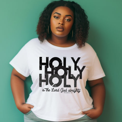 Holy Holy Holy is the Lord God Almighty (Revelation 4:8)