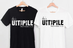 She's Unstoppable (Proverbs 31:25)
