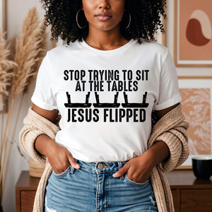 Stop Trying to Sit at the Tables Jesus Flipped