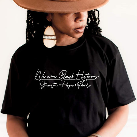 We Are Black History(White Font) Tee