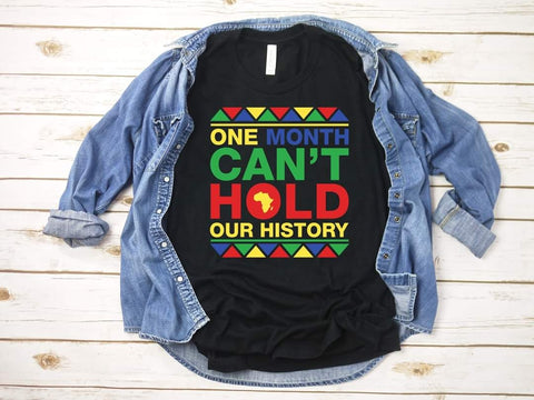 One Month Can't Hold All Our History Graphic Tee