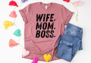 Wife, Mom, Boss Graphic Tee